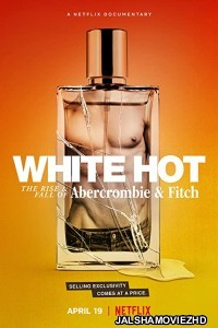 White Hot (2022) Hindi Dubbed