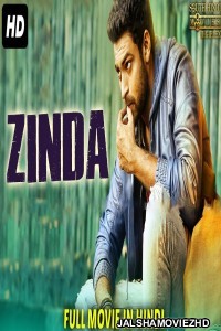 ZINDA (2018) South Indian Hindi Dubbed Movie